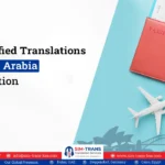 Sim-trans Provides Seamless Certified Translations for Saudi Arabia Immigration